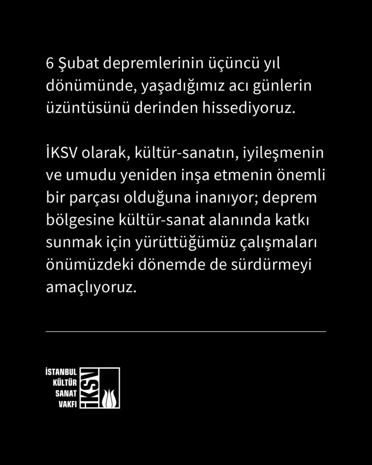 Deprem Bölgesinde İyileşme ve Umut İçin Kültür Sanatın Gücüne İnanç