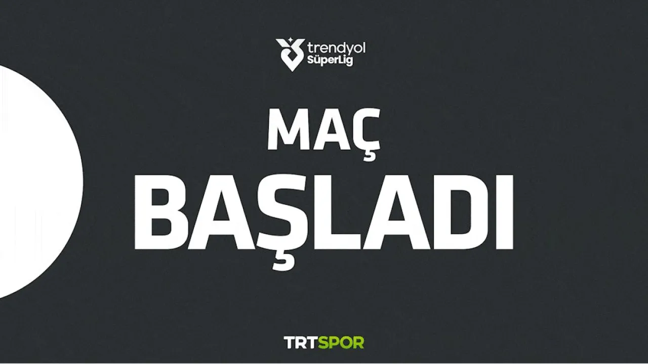 Trendyol Süper Lig'de 21. Hafta Heyecanı: Fatih Karagümrük - Antalyaspor Karşılaşması Başladı