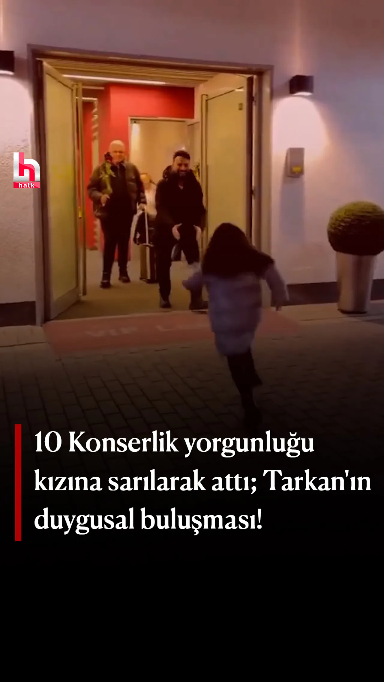 Tarkan, İstanbul'daki Dev Konser Maratonunun Ardından Kızı Liya ile Buluştu