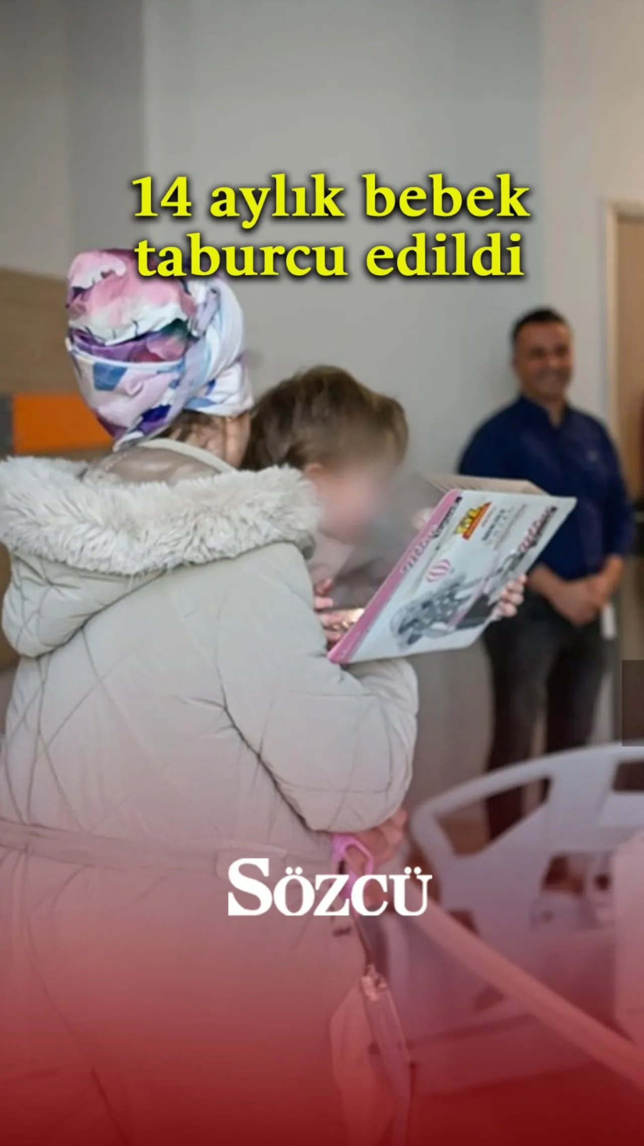 Komşu Saldırısında Yaralanan 14 Aylık Bebeğin Sevindirici Taburcu Haberi