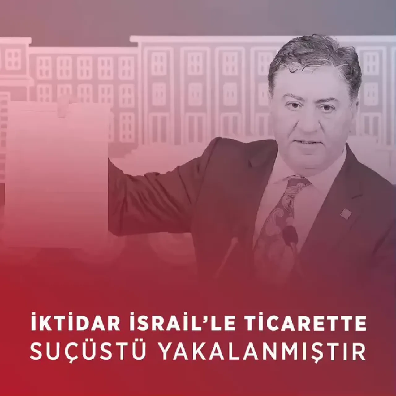 Türkiye'den İsrail'e Savaş Teknolojisi: CHP'li Vekilden Çarpıcı İddia