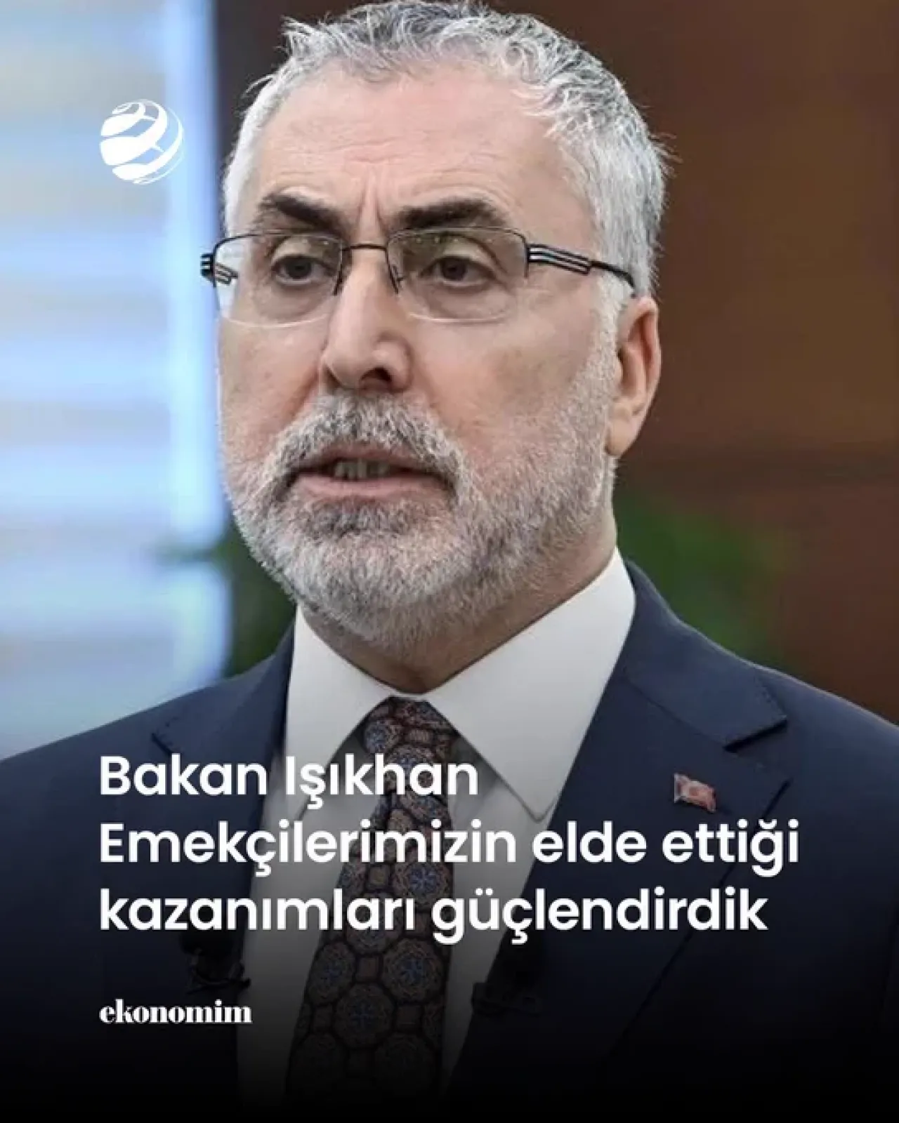 Emekçilerin Kazanımları Güçlendi: Bakan Işıkhan'dan Açıklama