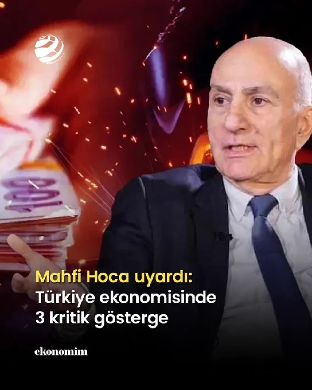 Mahfi Eğilmez'den Kritik Uyarı: Türkiye Ekonomisinde Üç Büyük Risk!