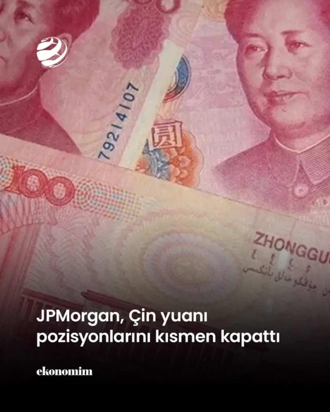 JPMorgan Çin Yuanı Pozisyonlarını Kısmen Kapattı: Piyasaları Etkileyecek Hamle
